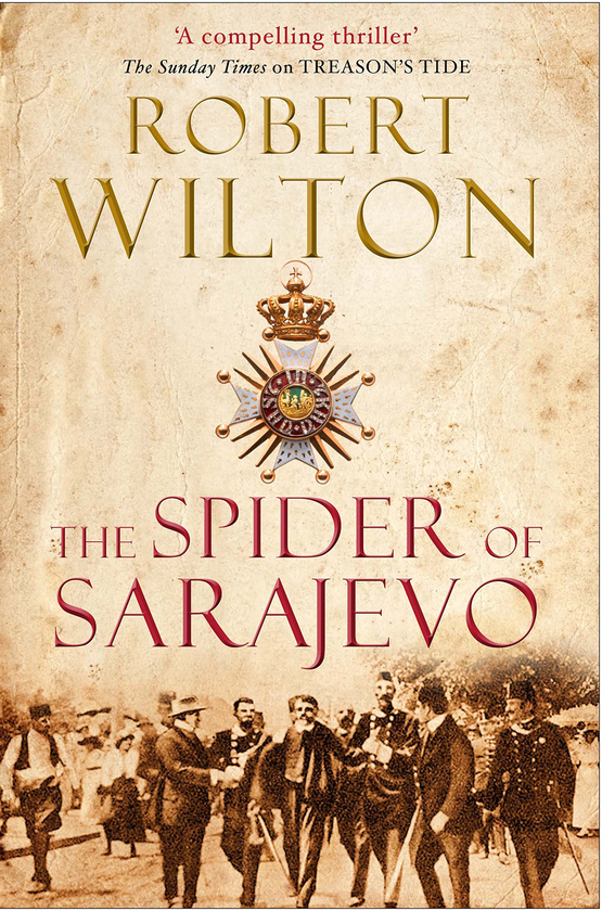 Бумажная книга «The Spider of Sarajevo», автор Роберт Уилтон - фото №1