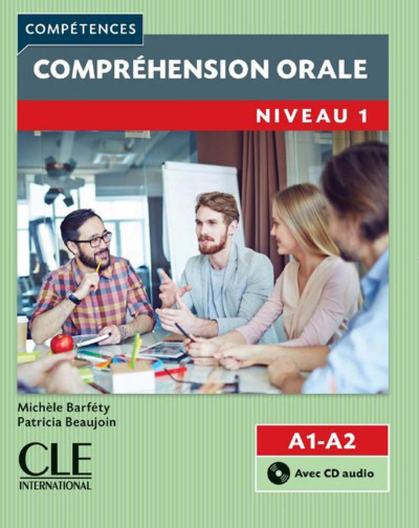 Паперова книга «Compétences. Compréhension Orale (+ CD-ROM)», авторів Мішель Барфеті, Патрисія Бужуа - фото №1