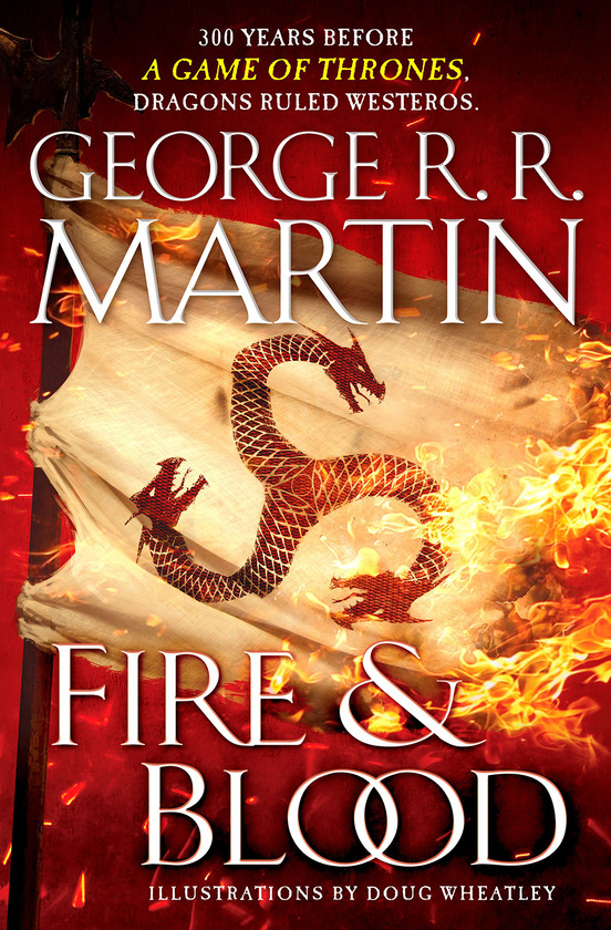 Паперова книга «Fire & Blood», автор Джордж Р. Р. Мартін - фото №1