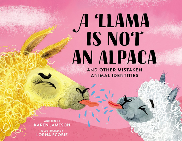 Паперова книга «A Llama Is Not an Alpaca. And Other Mistaken Animal Identities», автор Карен Джеймсон - фото №1