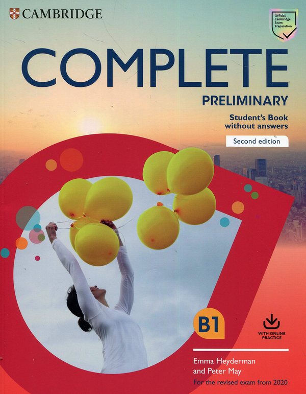 [object Object] «Complete Preliminary Student's Book without Answers with Online Practice. For the Revised Exam from 2020», авторів Емма Хейдерман, Пітер Мей - фото №1