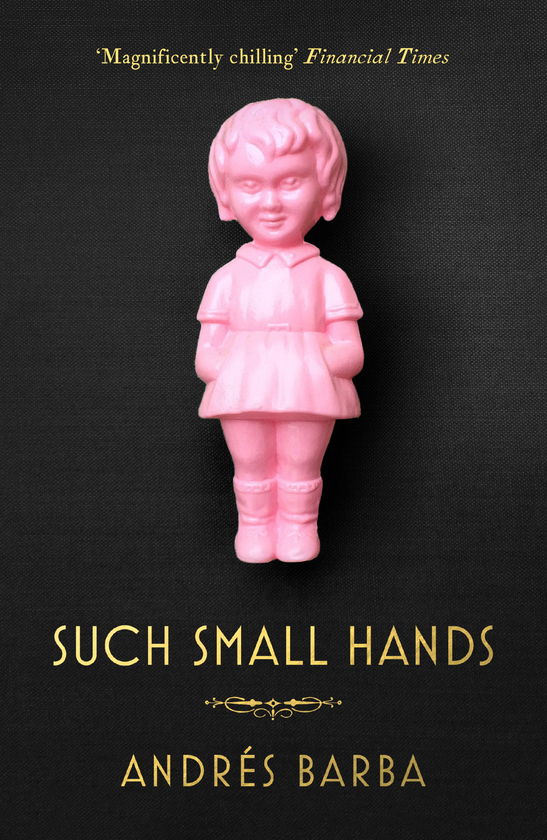 Бумажная книга «Such Small Hands», автор Андрес Барба - фото №1
