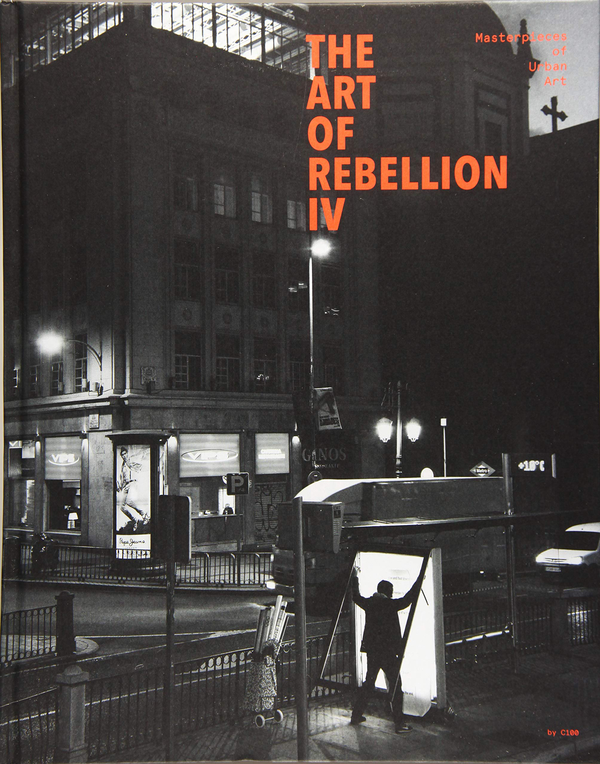 Бумажная книга «Art of Rebellion 4», автор Кристиан Хундертмарк - фото №1