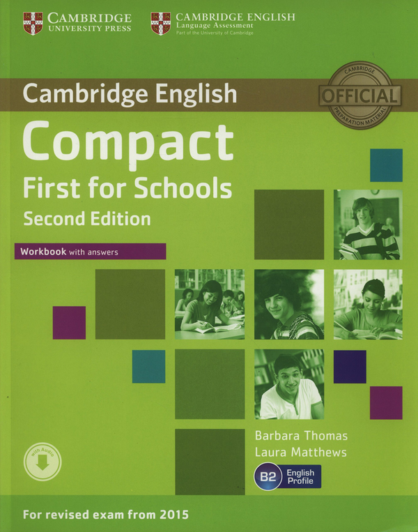 [object Object] «Compact First for Schools Workbook with Answers (+ Audio CD-ROM)», авторів Барбара Томас, Лаура Метьюз - фото №1
