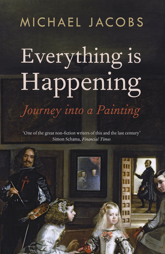 Паперова книга «Everything is Happening. Journey into a Painting», автор Майкл Джейкобс - фото №1