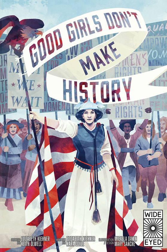 Бумажная книга «Good Girls Don't Make History», авторов Элизабет Кинер, Кара Койл - фото №1