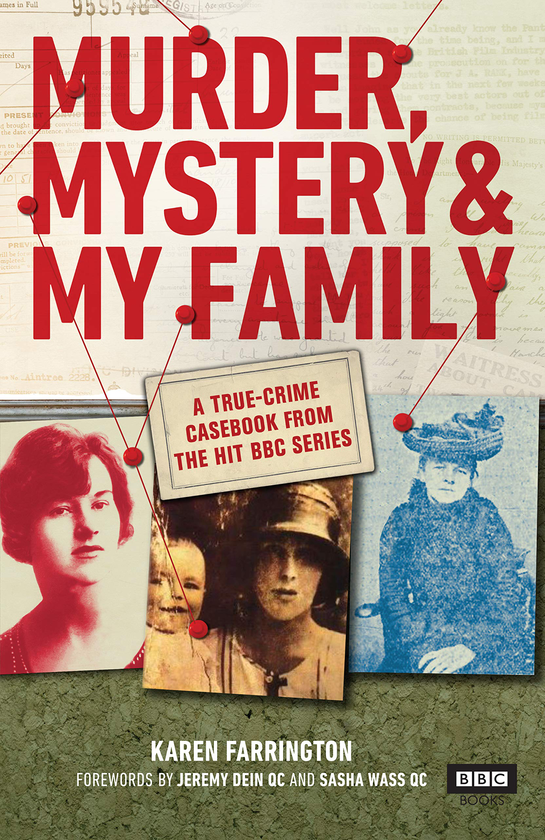Бумажная книга «Murder, Mystery and My Family : A True-Crime Casebook from the Hit BBC Series», автор Карен Фаррингтон - фото №1