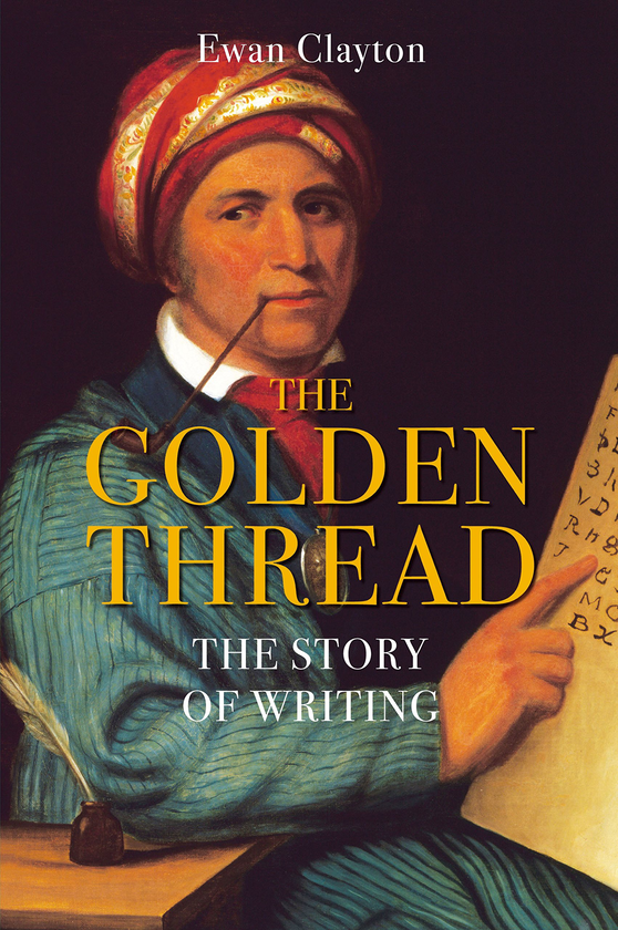Бумажная книга «The Golden Thread. The Story of Writing», автор Юэн Клейтон - фото №1