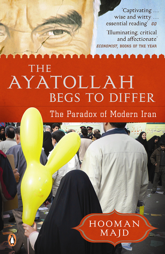 Бумажная книга «The Ayatollah Begs to Differ. The Paradox of Modern Iran», автор Хооман Майд - фото №1