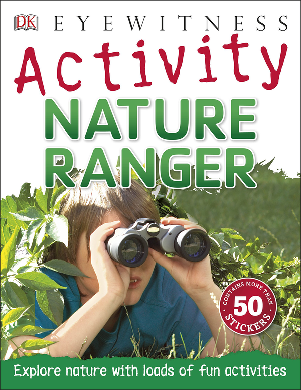 Паперова книга «Eyewitness Activities. Nature Ranger», автор Річард Уокер - фото №1