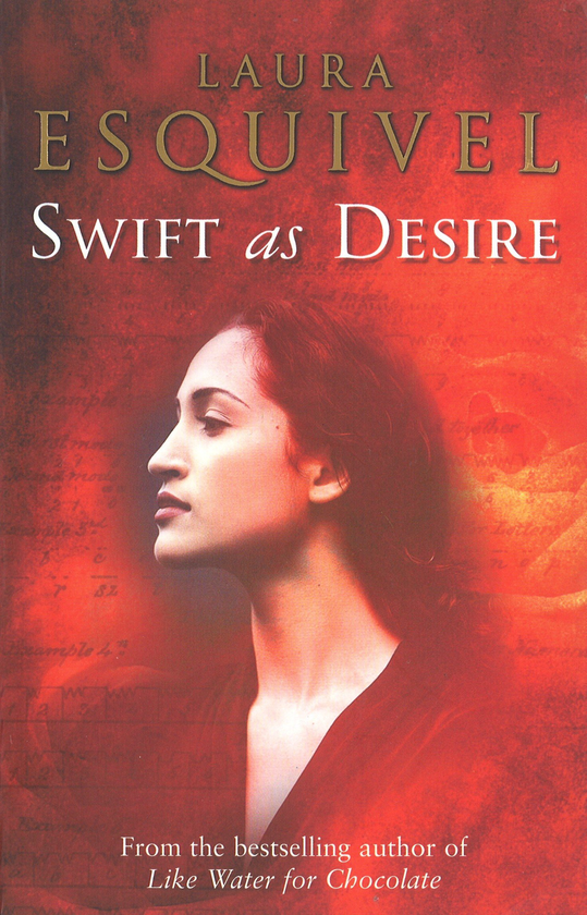 Бумажная книга «Swift As Desire», автор Лаура Эскивель - фото №1