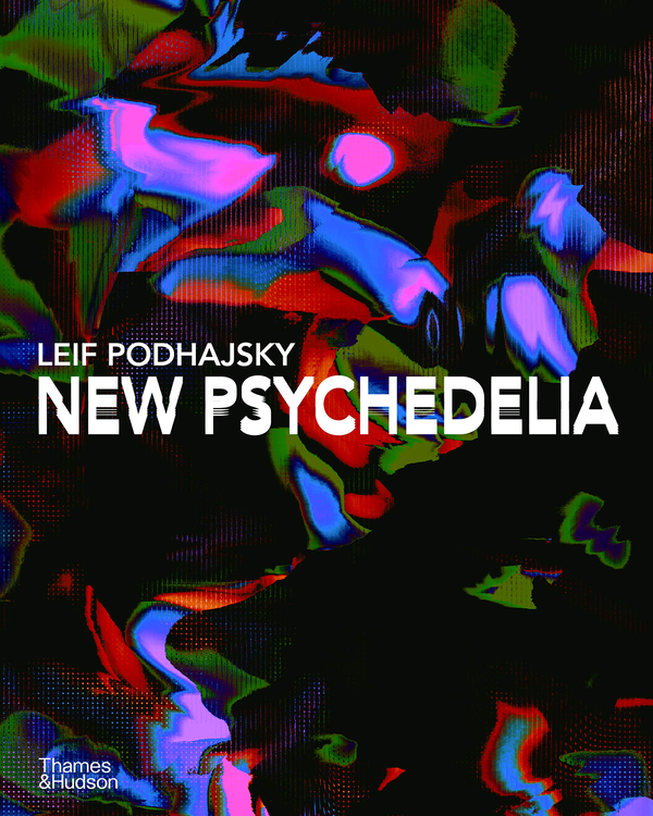 Паперова книга «New Psychedelia», автор Лейф Подхайскі - фото №1