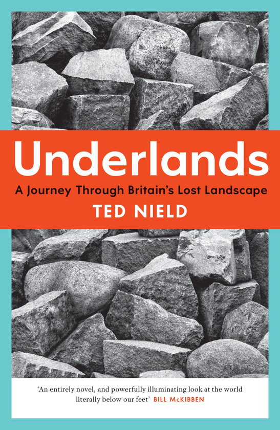 Бумажная книга «Underlands. A Journey Through Britain's Lost Landscape», автор Тед Нилд - фото №1