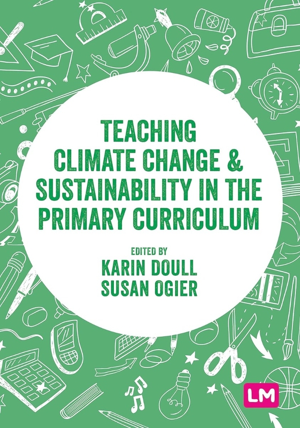 [object Object] «Teaching Climate Change and Sustainability in the Primary Curriculum», авторів Карін Доулл, Сьюзен Ожье - фото №2 - мініатюра