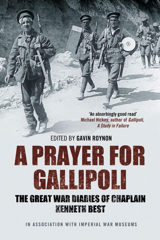 Бумажная книга «A Prayer for Gallipoli. The Great War Diaries of Chaplain Kenneth Best» - фото №1