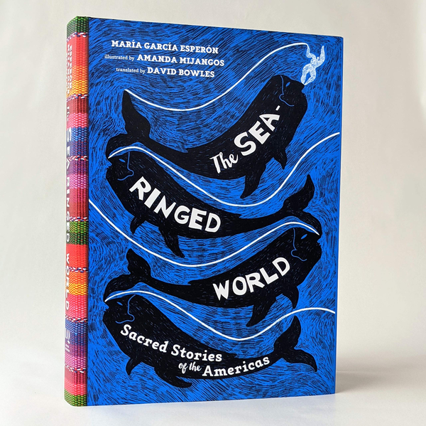 Бумажная книга «The Sea-Ringed World: Sacred Stories of the Americas», автор Мария Гарсия Эсперон - фото №1