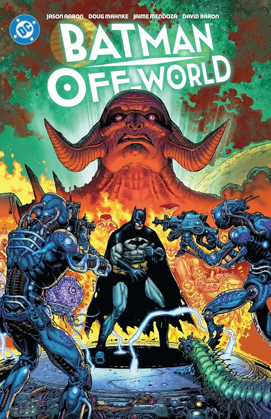 Бумажная книга «Batman: Off-World», авторов Даг Манке, Джейсон Аарон - фото №1
