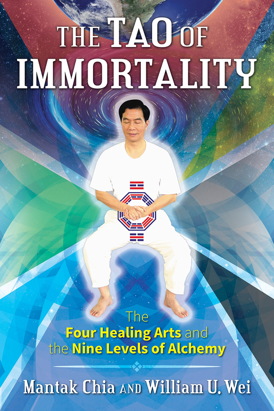 Паперова книга «The Tao of Immortality: The Four Healing Arts and the Nine Levels of Alchemy», авторів Мантак Чіа, Уільям У. Вей - фото №1