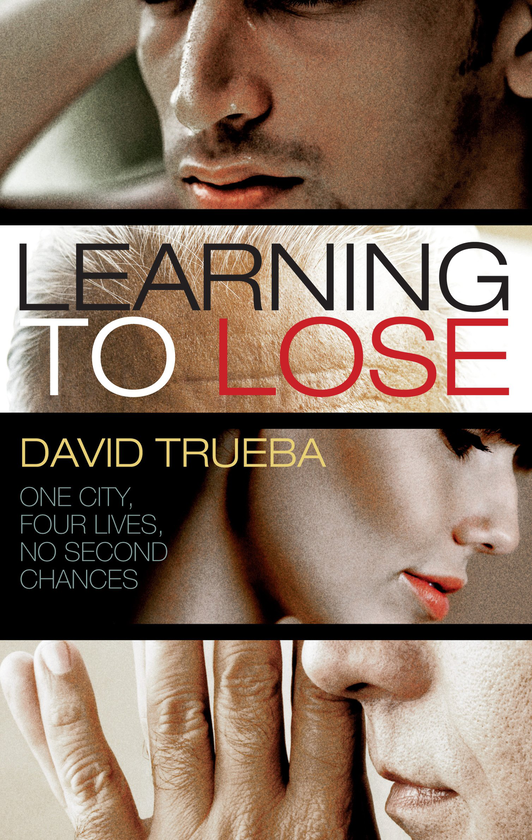 Бумажная книга «Learning To Lose», автор Дэвид Труэба - фото №1