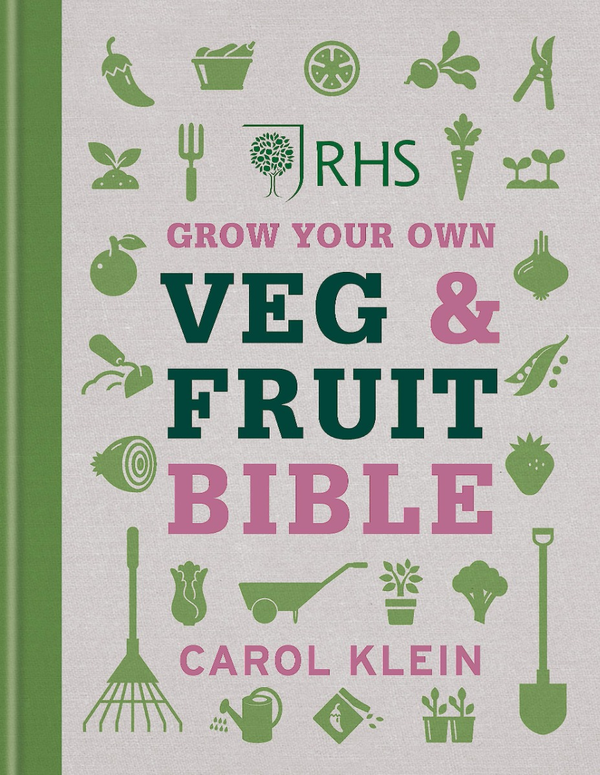Бумажная книга «RHS Grow Your Own Veg & Fruit Bible», автор Кэрол Клайн - фото №1