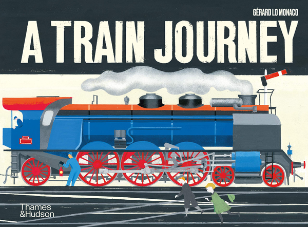 Паперова книга «A Train Journey», автор Херард Ломонако - фото №1
