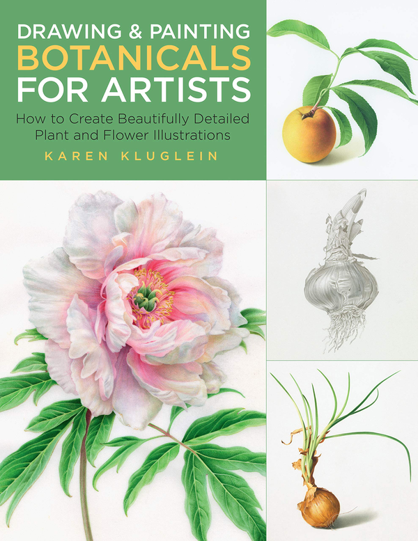 Бумажная книга «Drawing and Painting Botanicals for Artists», автор Карен Клуглейн - фото №1