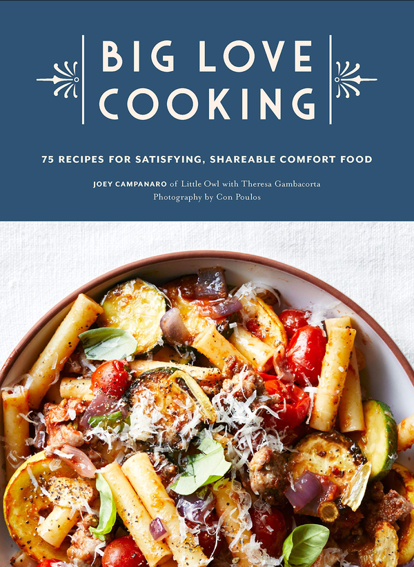 Паперова книга «Big Love Cooking. 75 Recipes for Satisfying, Shareable Comfort Food», авторів Джоі Кампанаро, Тереза Гамбакорта - фото №1