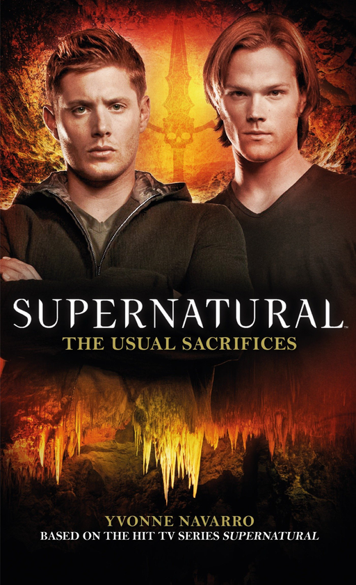 Бумажная книга «Supernatural: The Usual Sacrifices», автор Ивонн Наварро - фото №1
