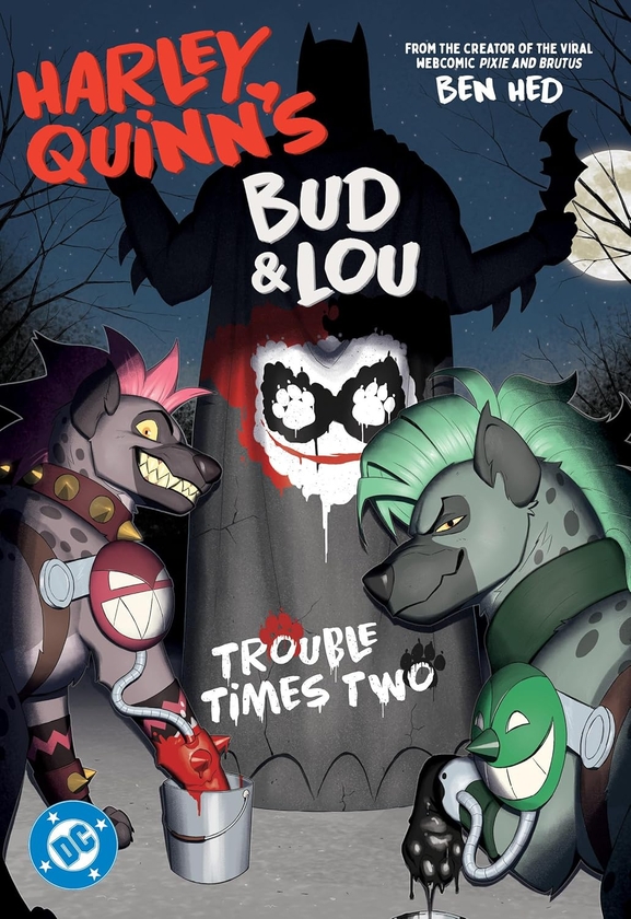 Бумажная книга «Harley Quinn's Bud and Lou: Trouble Times Two», автор Бен Хед - фото №1