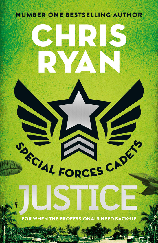 Бумажная книга «Special Forces Cadets 3: Justice», автор Крис Райан - фото №1
