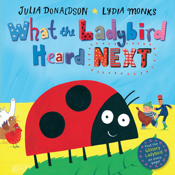 Бумажная книга «What the Ladybird Heard Next», автор Джулия Дональдсон - фото №1