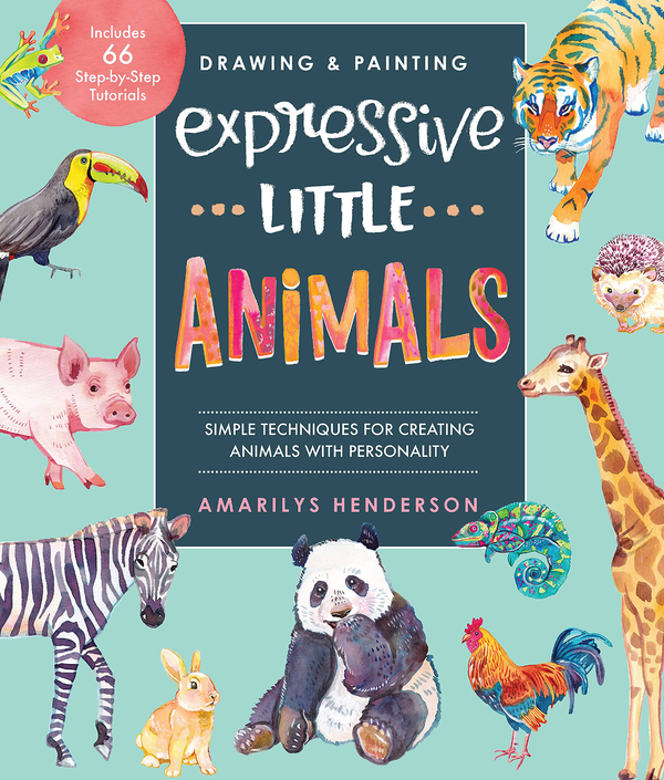 Бумажная книга «Drawing and Painting Expressive Little Animals. Simple Techniques for Creating Animals with Personality», автор Амарилис Хендерсон - фото №1
