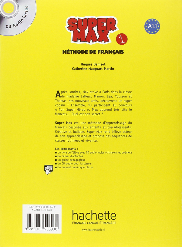 Бумажная книга «Super Max: Niveau 1: Livre de l'eleve (+ CD audio)», авторов Catherine Macquart-Martin, Хьюг Денисо - фото №1