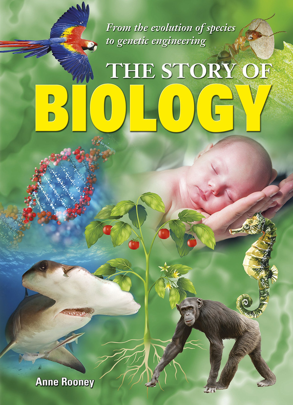 Бумажная книга «The Story of Biology», автор Энн Руни - фото №1
