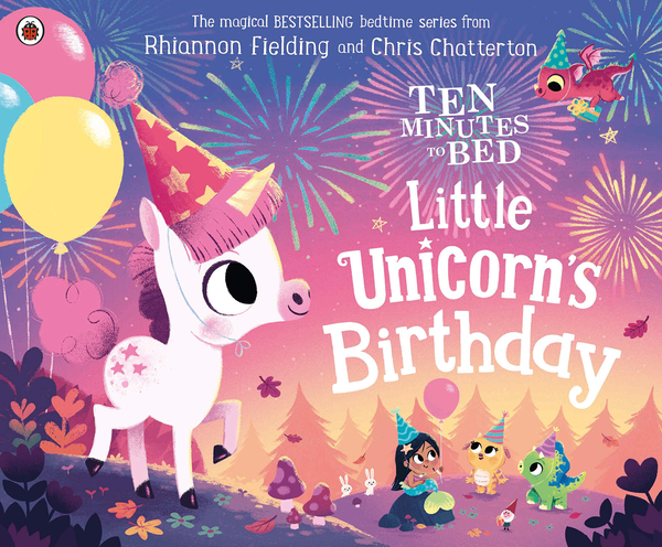 Бумажная книга «Ten Minutes to Bed. Little Unicorn's Birthday», автор Рианнон Филдинг - фото №1