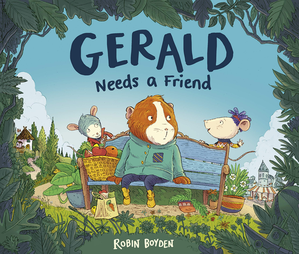 Паперова книга «Gerald Needs a Friend», автор Робін Бойден - фото №1