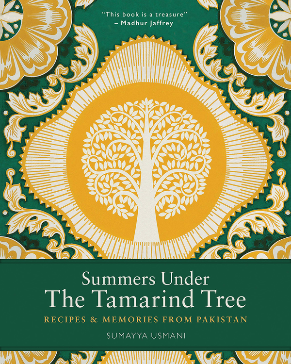 [object Object] «Summers Under the Tamarind Tree. Recipes and memories from Pakistan», автор Сумайя Усмані - фото №1
