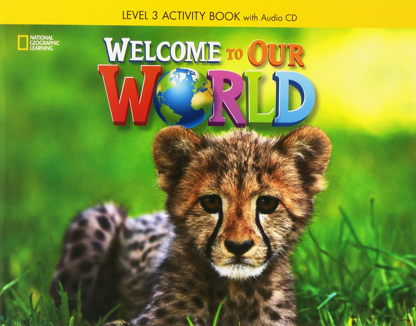 Паперова книга «Welcome to Our World 3: Activity Book» - фото №1
