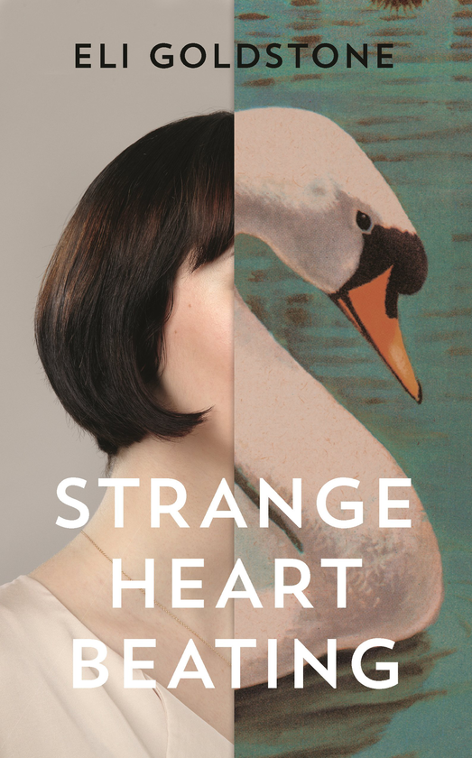 Бумажная книга «Strange Heart Beating», автор Эли Голдстоун - фото №1