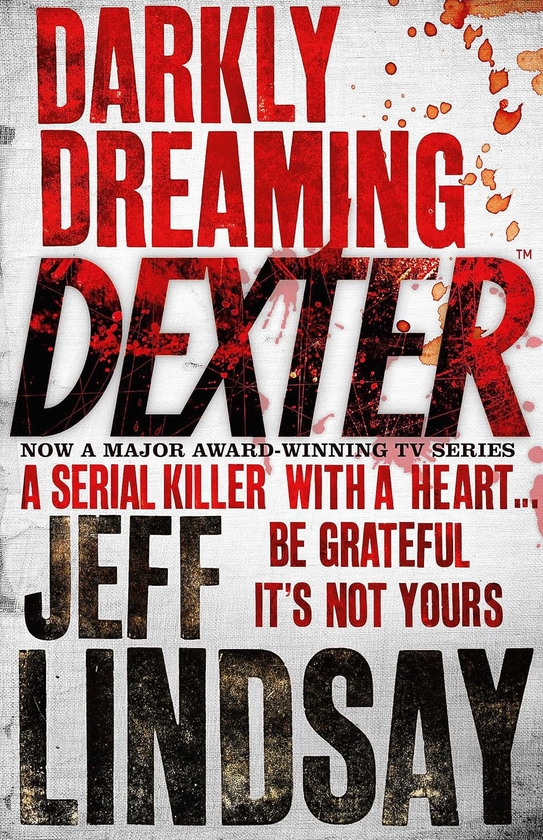 Книга «Darkly Dreaming Dexter» – Джефф Ліндсі, купити за ціною 892