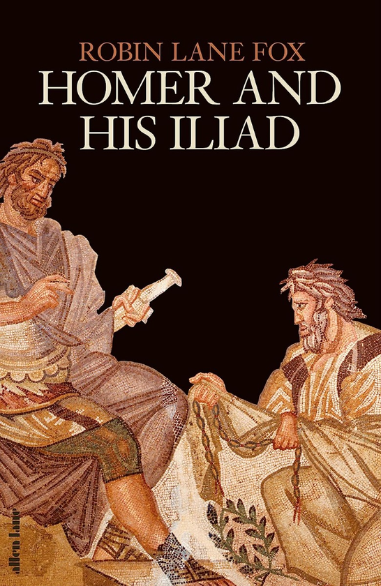 Бумажная книга «Homer and His Iliad», автор Робин Лейн Фокс - фото №1