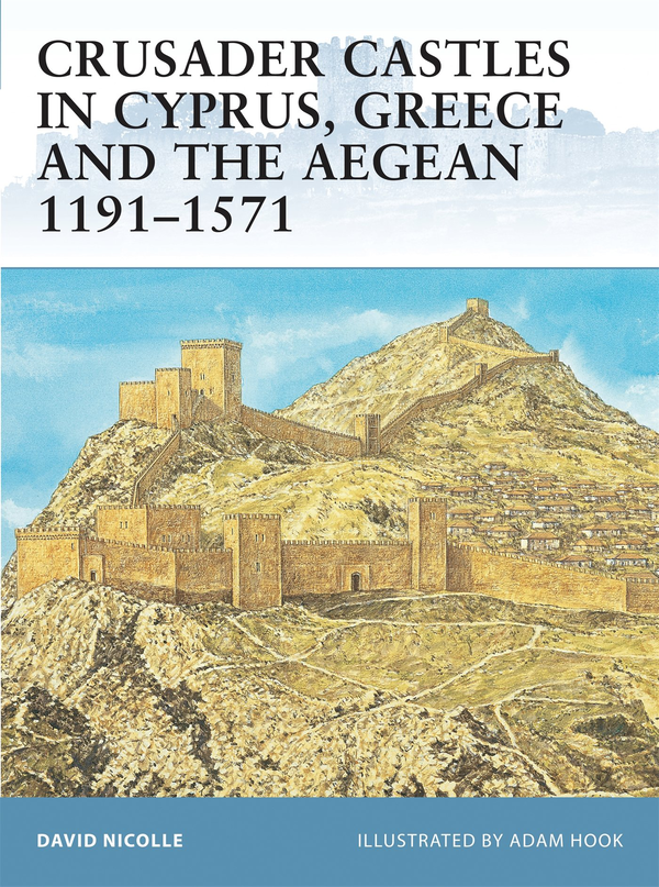 Бумажная книга «Crusader Castles in Cyprus, Greece and the Aegean 1191-1571», автор Дэвид Николл - фото №1