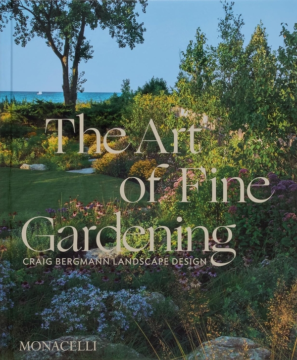 Бумажная книга «The Art of Fine Gardening: Craig Bergmann Landscape Design», авторов Крейг Бергман, Расс Бувала - фото №1