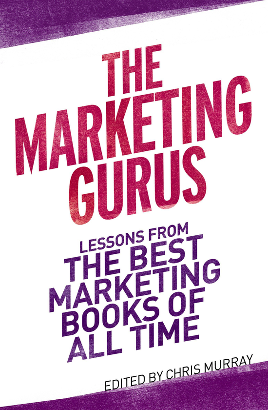 Бумажная книга «The Marketing Gurus», автор Крис Мюррей - фото №1