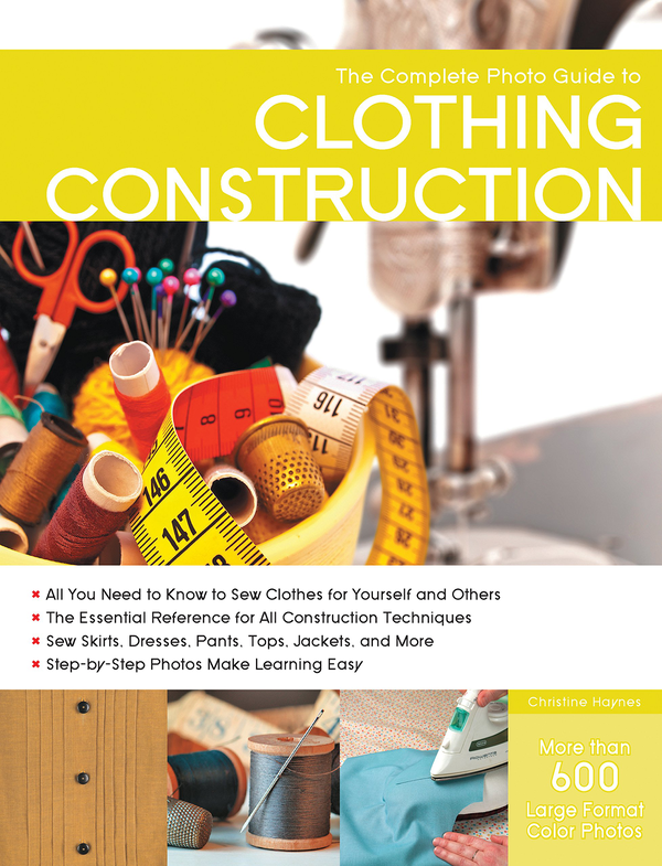 Бумажная книга «Complete Photo Guide to Clothing Construction», автор Кристин Хейнс - фото №1