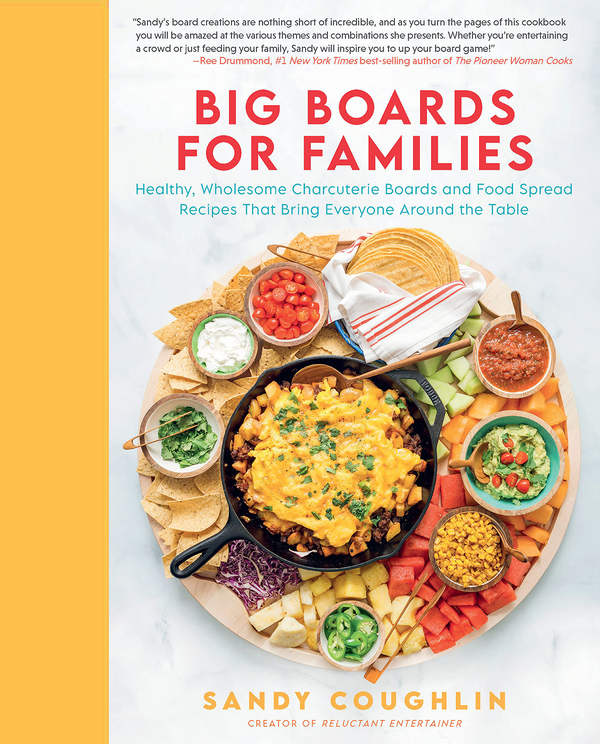 Бумажная книга «Big Boards for Families. Healthy, Wholesome Charcuterie Boards and Food Spread Recipes that Bring Everyone Around the Table», автор Сэнди Кафлин - фото №1