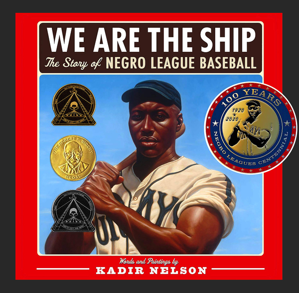 Бумажная книга «We Are the Ship. The Story of Negro League Baseball», автор Кадир Нельсон - фото №1