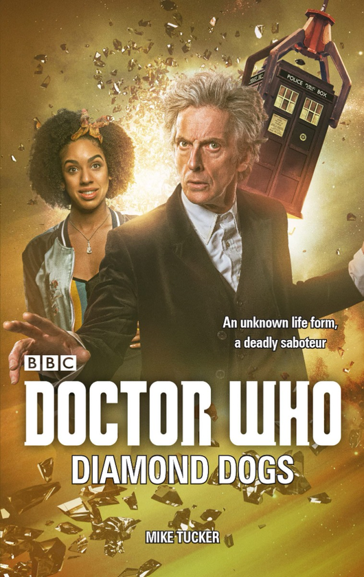 Паперова книга «Doctor Who: Diamond Dogs», автор Майк Такер - фото №1