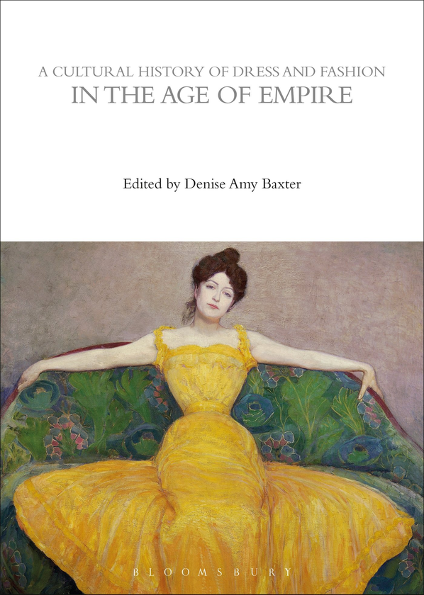 Paper book «A Cultural History of Dress and Fashion in the Age of Empire» - фото №1