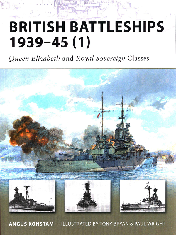 Паперова книга «British Battleships 1939–45 (1): Queen Elizabeth and Royal Sovereign Classes», автор Ангус Констам - фото №1